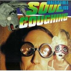 Soul Coughing : Irresistible Bliss